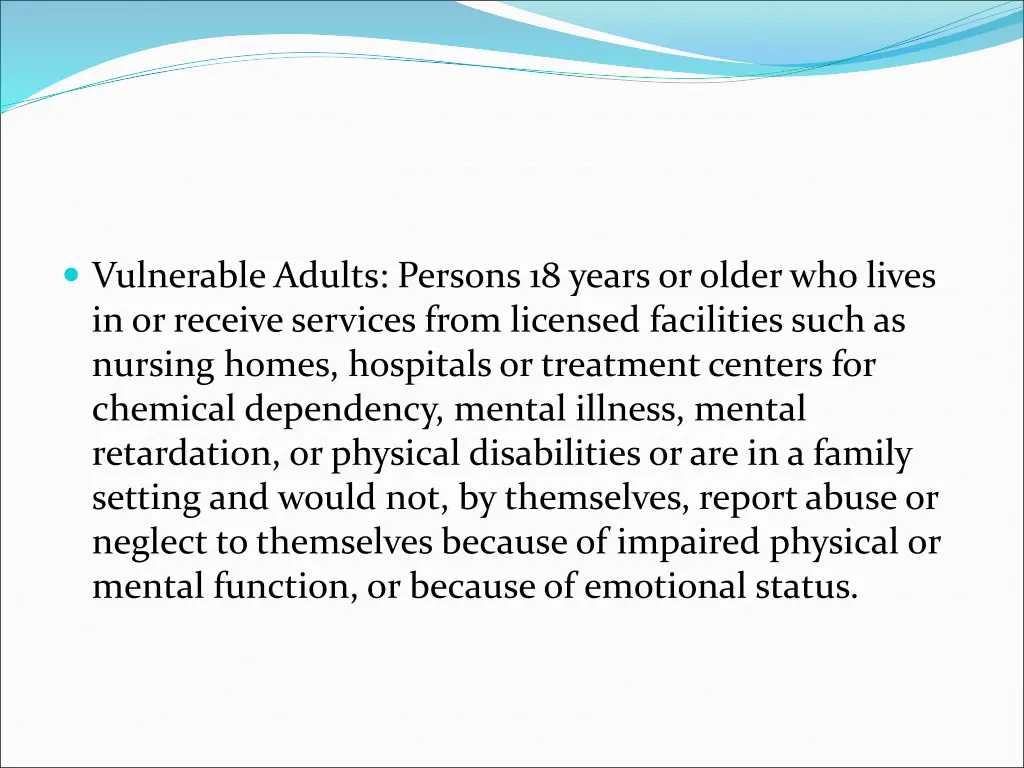 vulnerable adults persons 18 years or older