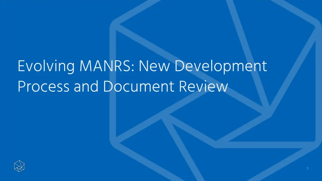 evolving manrs new development process