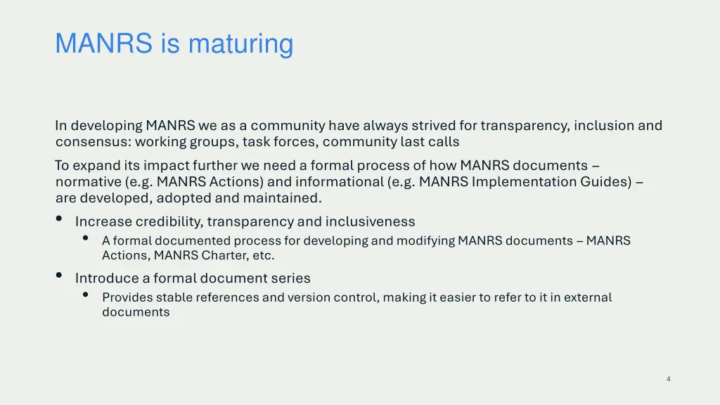 manrs is maturing