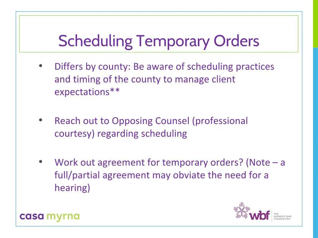 scheduling temporary orders