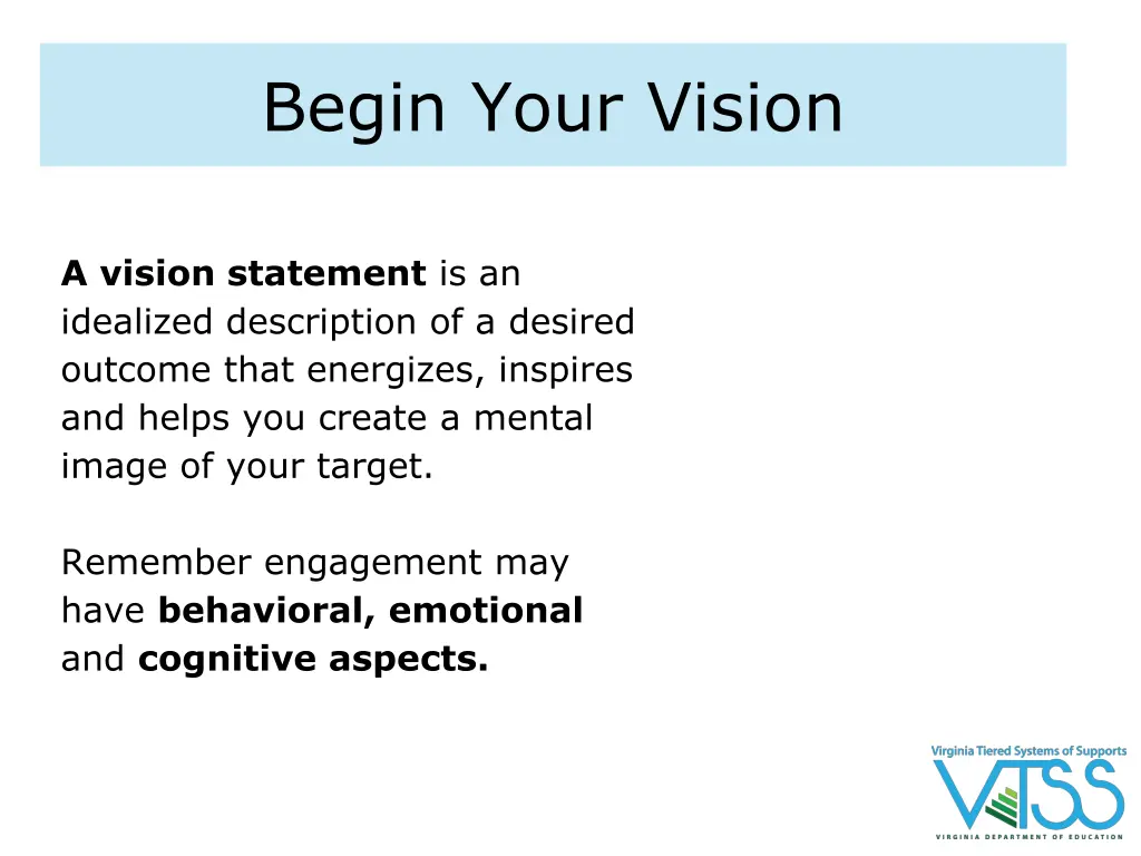 begin your vision