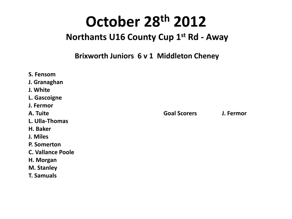 october 28 th 2012 northants u16 county