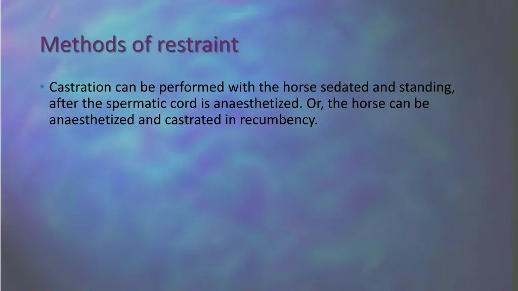 methods of restraint