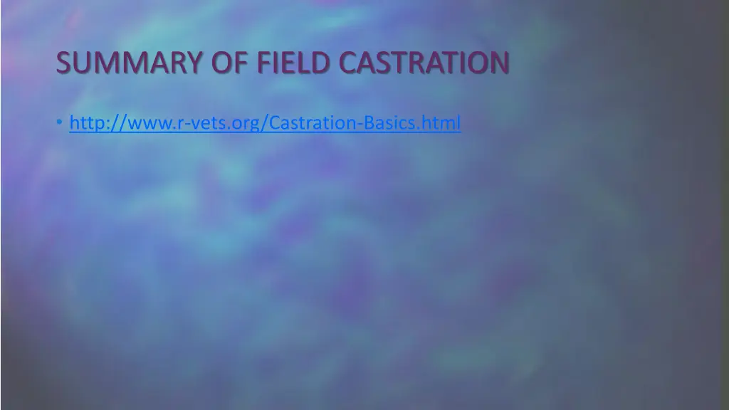 summary of field castration