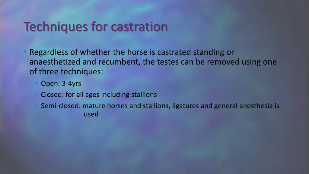 techniques for castration