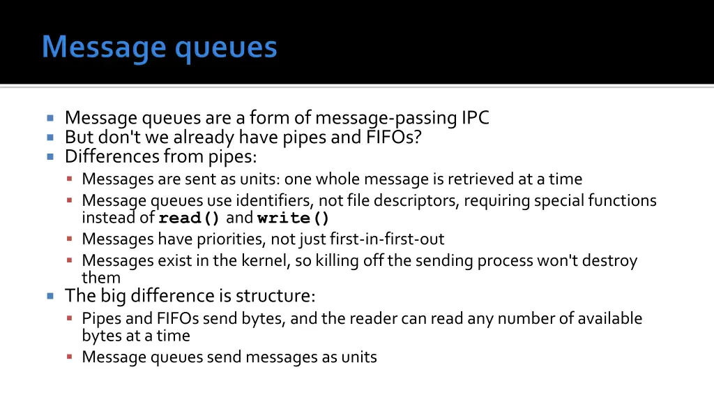 message queues are a form of message passing