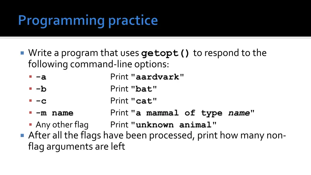 write a program that uses getopt to respond