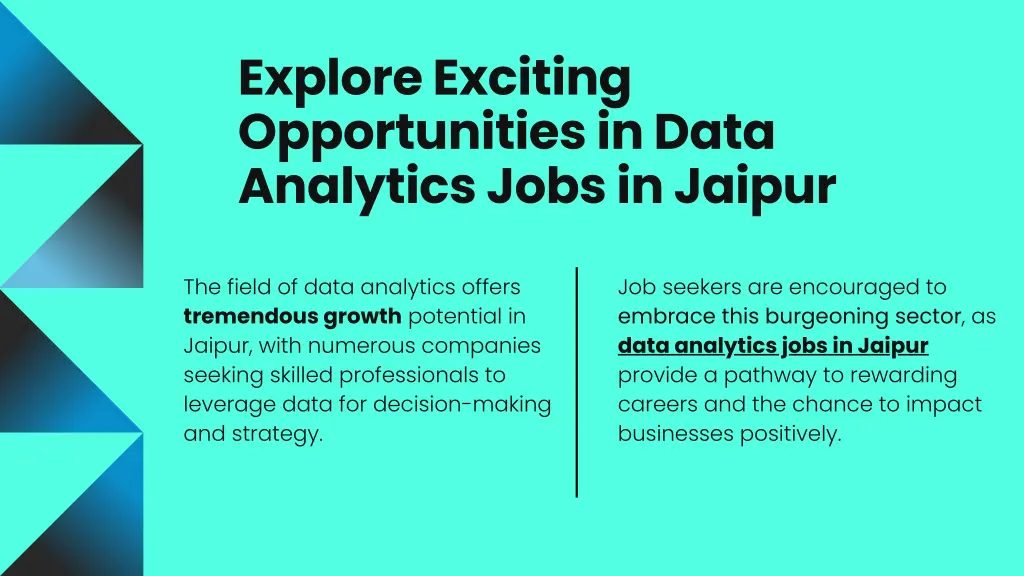 explore exciting opportunities in data analytics