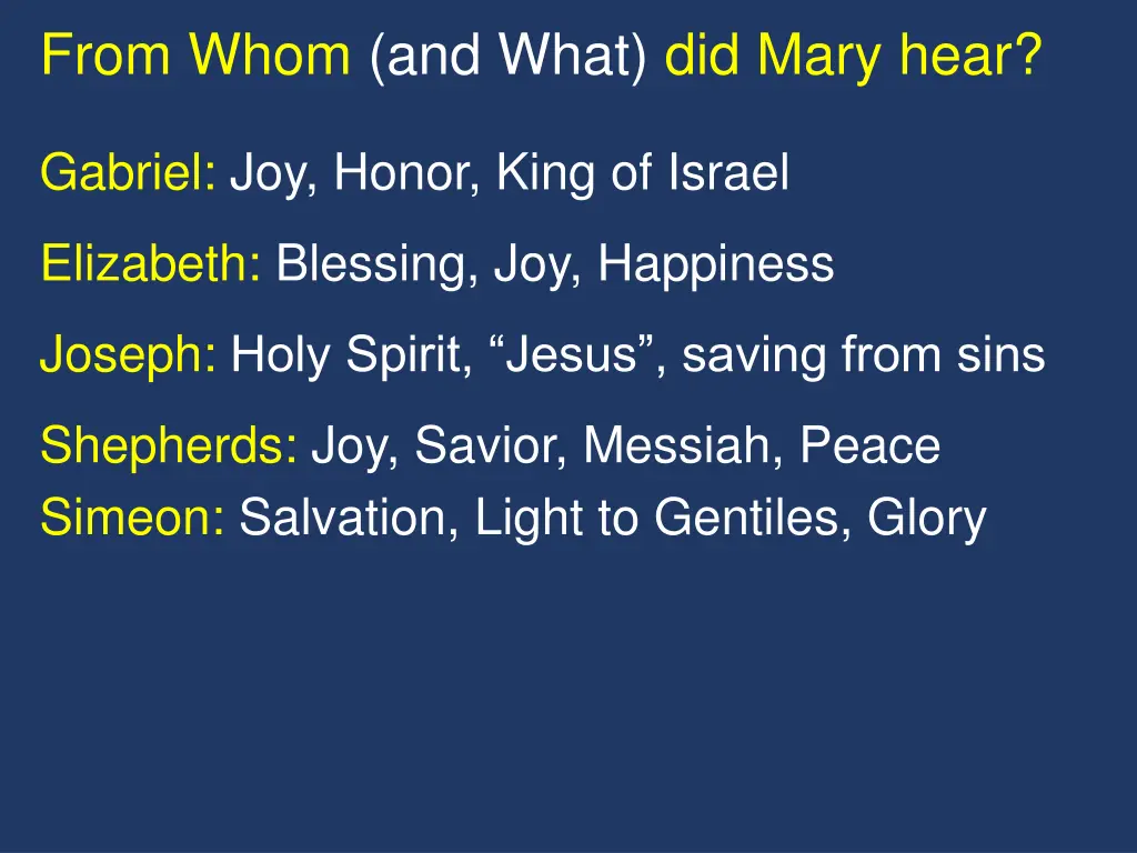 from whom and what did mary hear 1