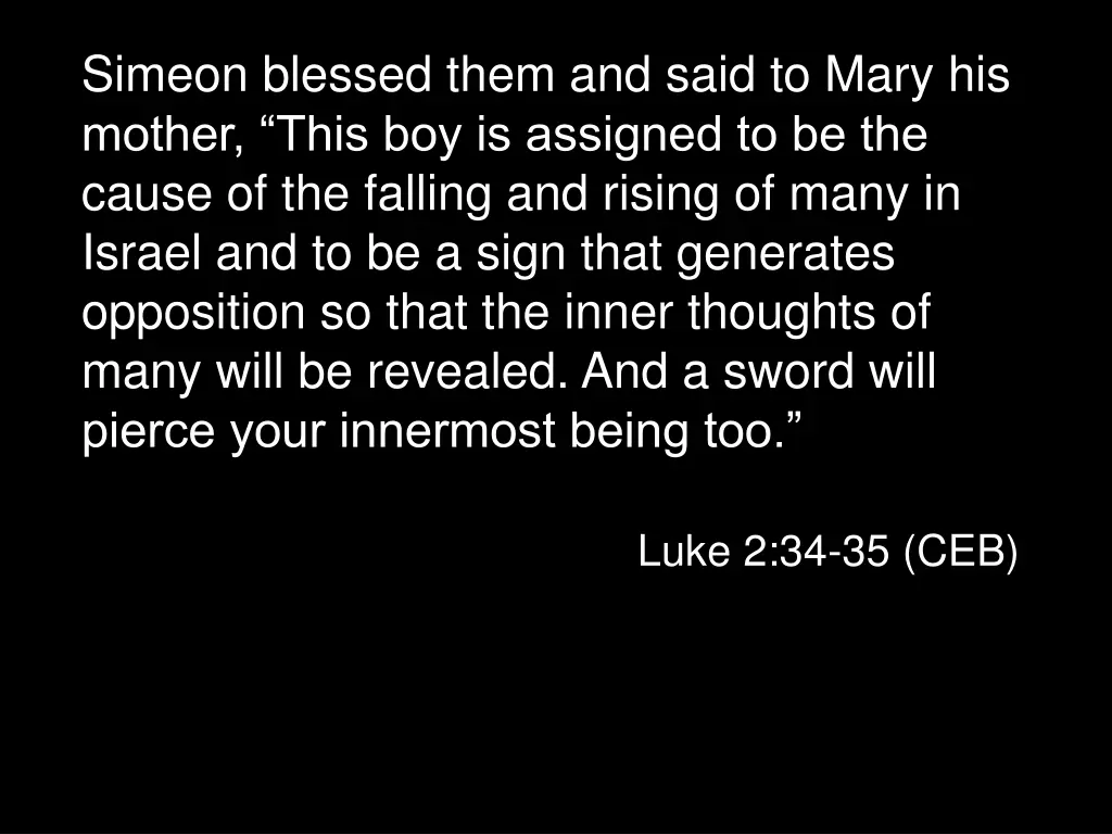 simeon blessed them and said to mary his mother