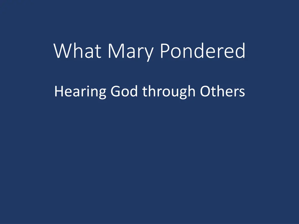 what mary pondered