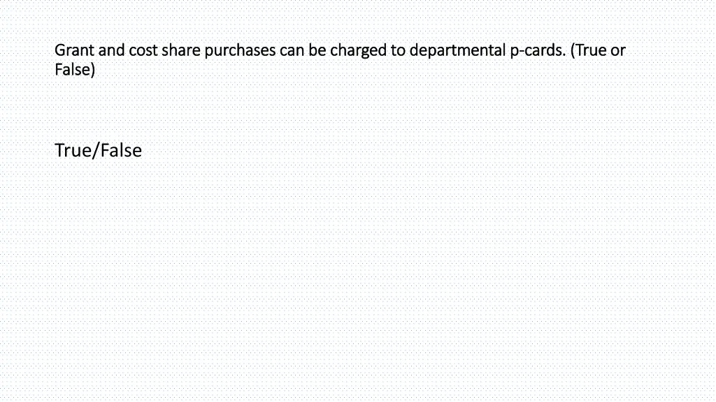 grant and cost share purchases can be charged