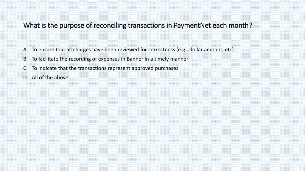 what is the purpose of reconciling transactions