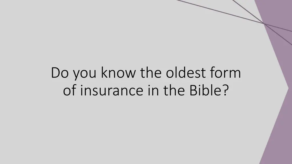 do you know the oldest form of insurance