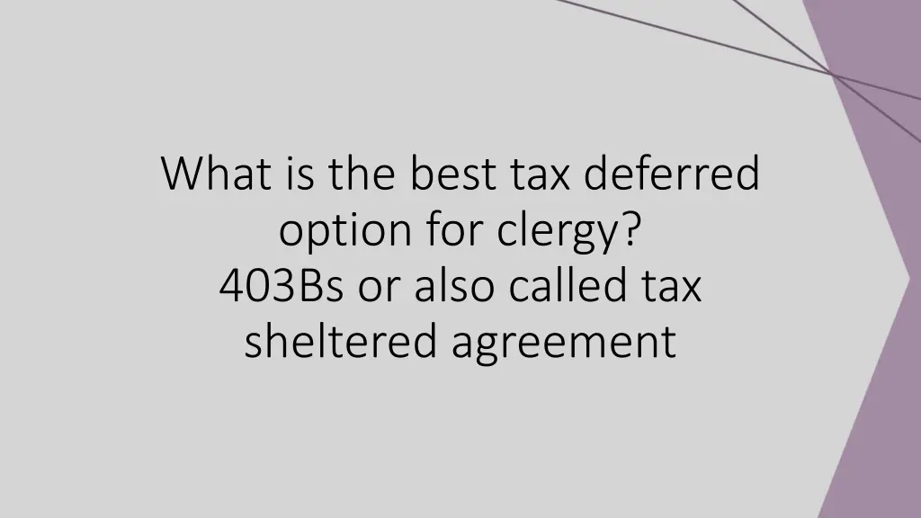 what is the best tax deferred option for clergy