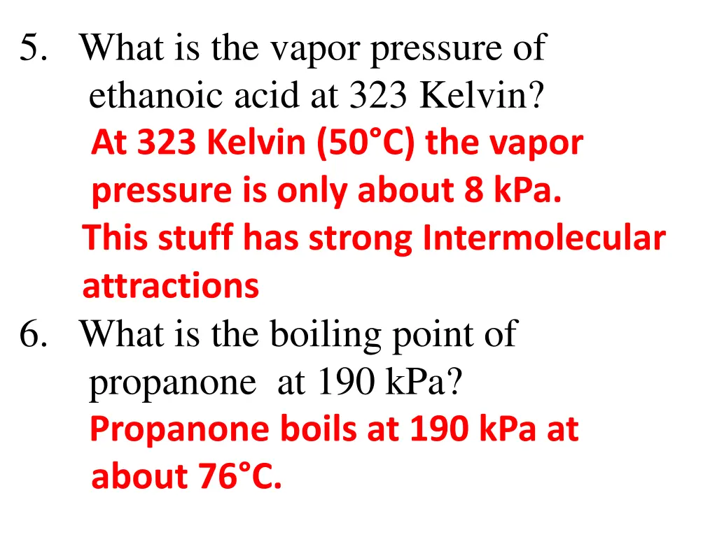 5 what is the vapor pressure of ethanoic acid 1