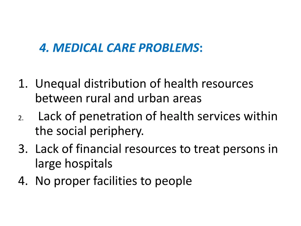 4 medical care problems