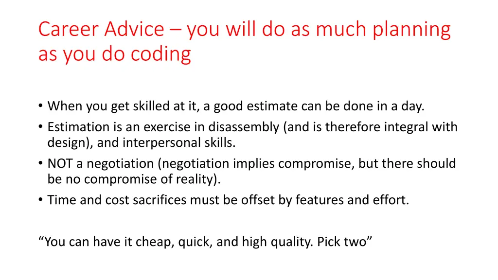 career advice you will do as much planning