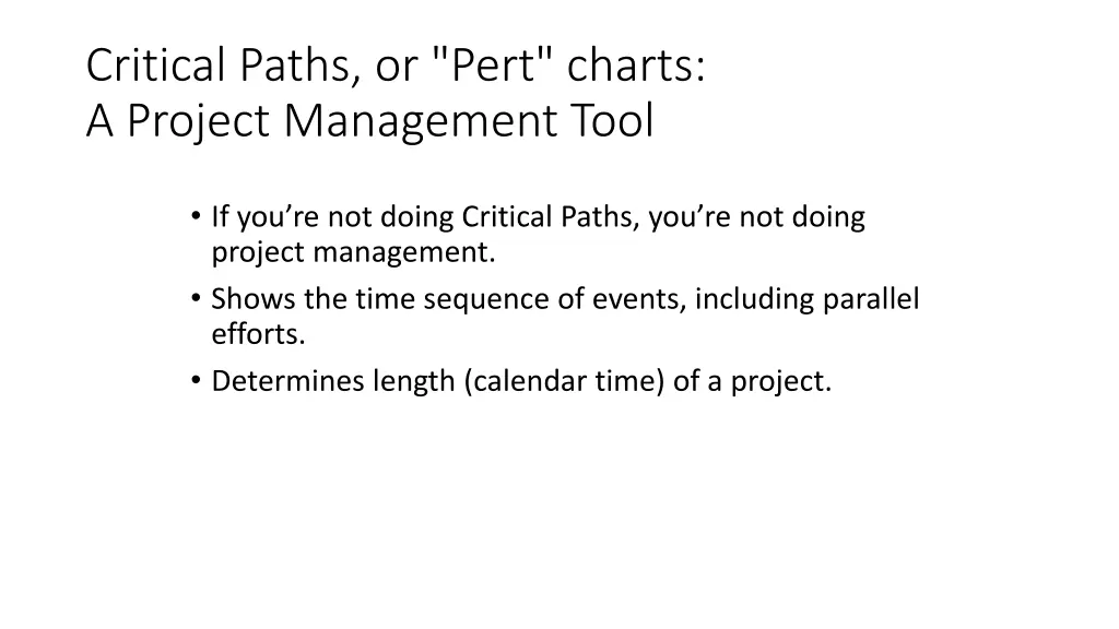 critical paths or pert charts a project