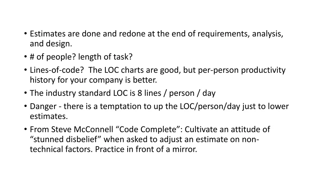 estimates are done and redone