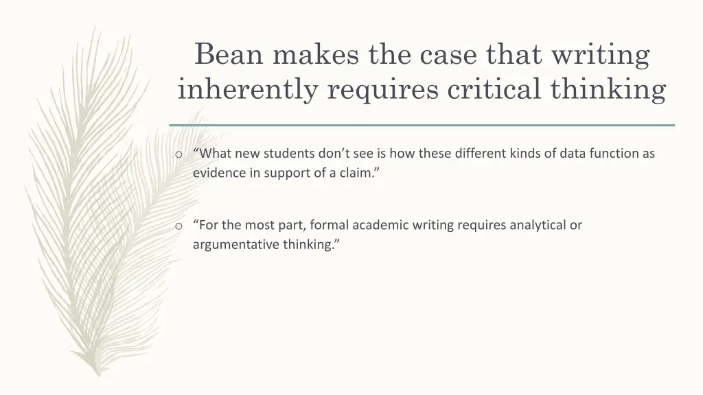 bean makes the case that writing inherently 3