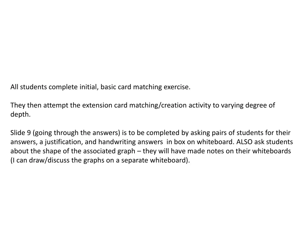 all students complete initial basic card matching