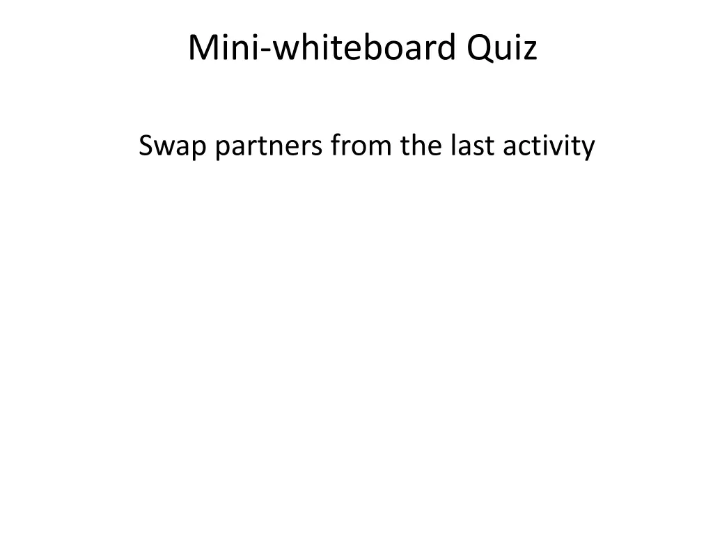 mini whiteboard quiz