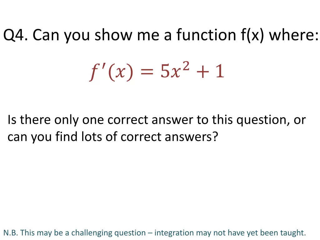 q4 can you show me a function f x where