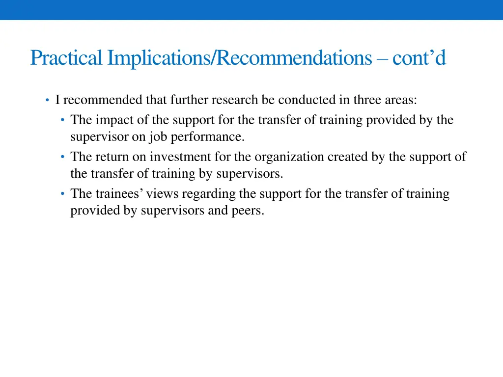 practical implications recommendations cont d