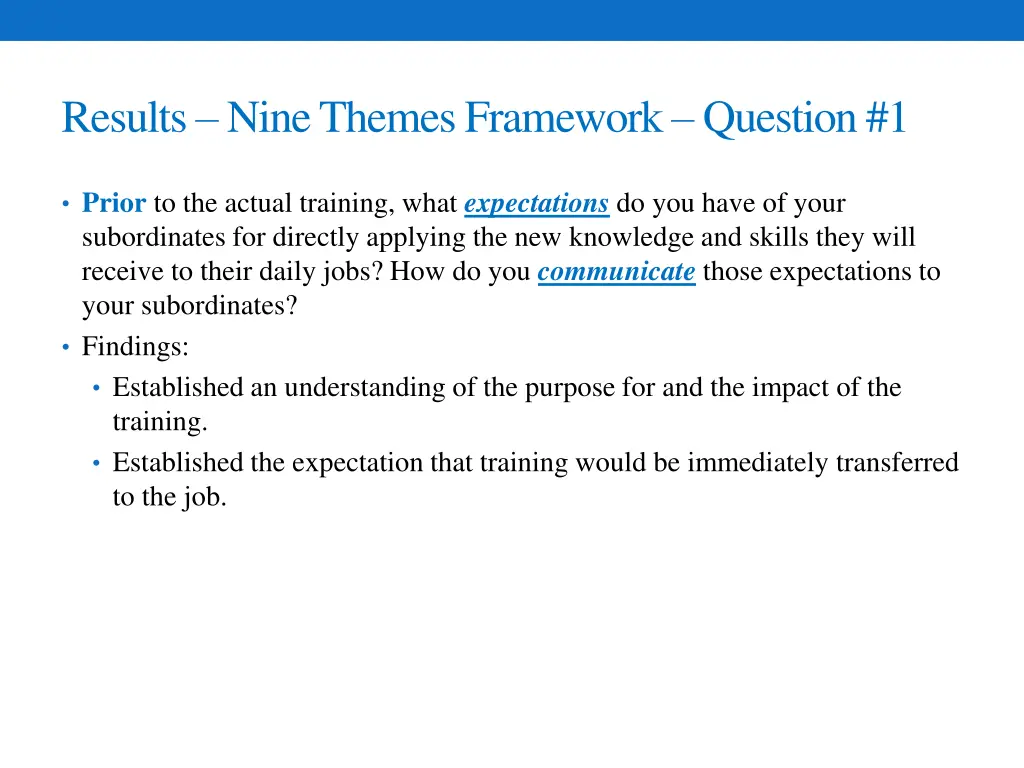 results nine themes framework question 1