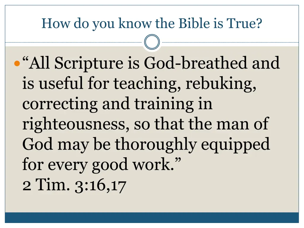 how do you know the bible is true