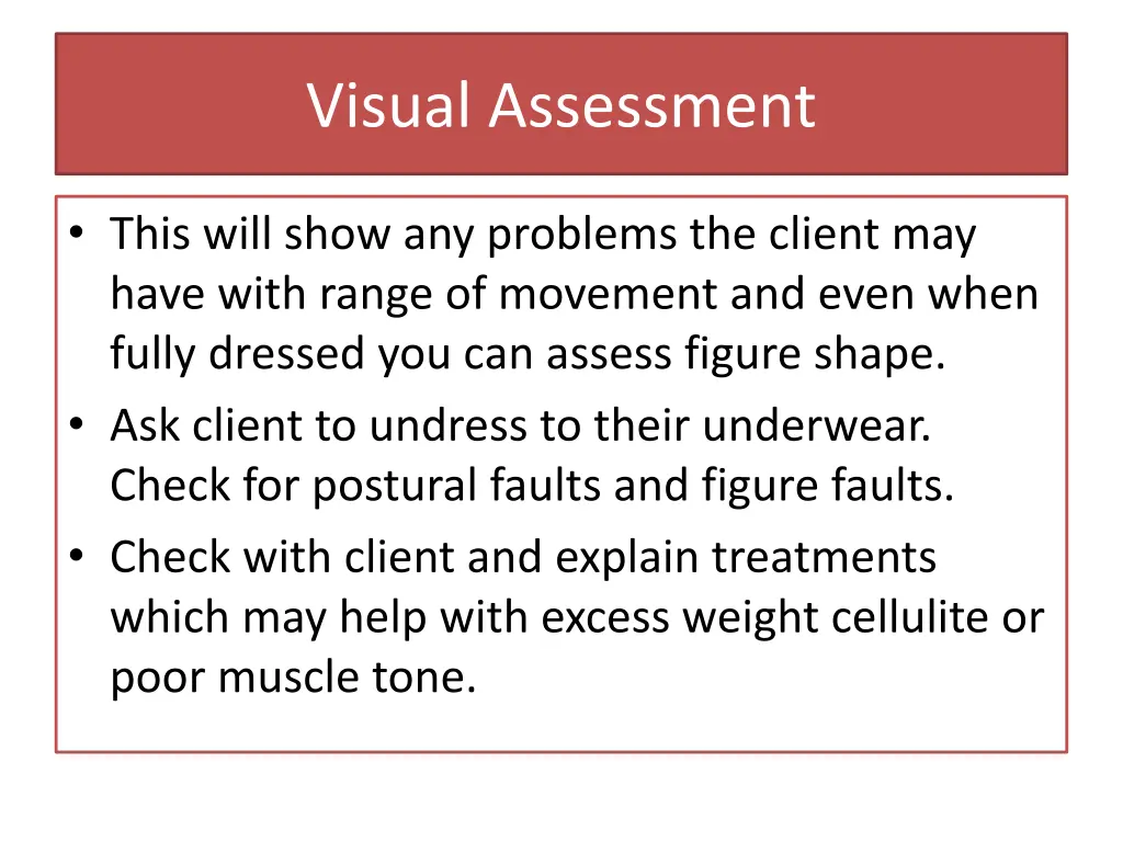 visual assessment