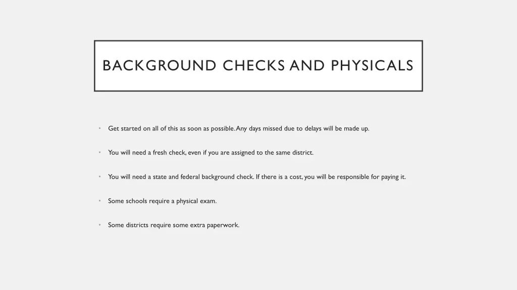 background checks and physicals