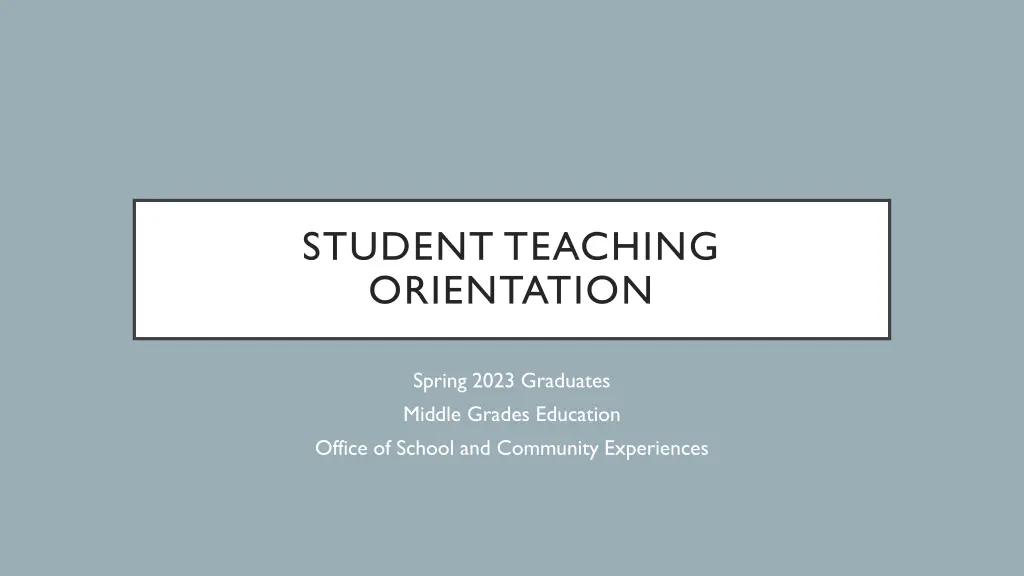student teaching orientation