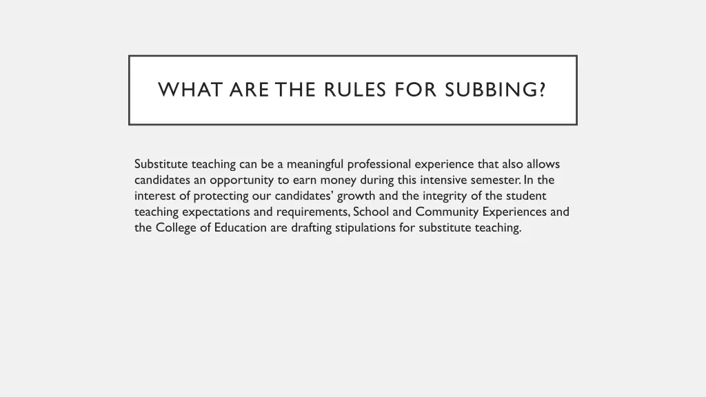 what are the rules for subbing