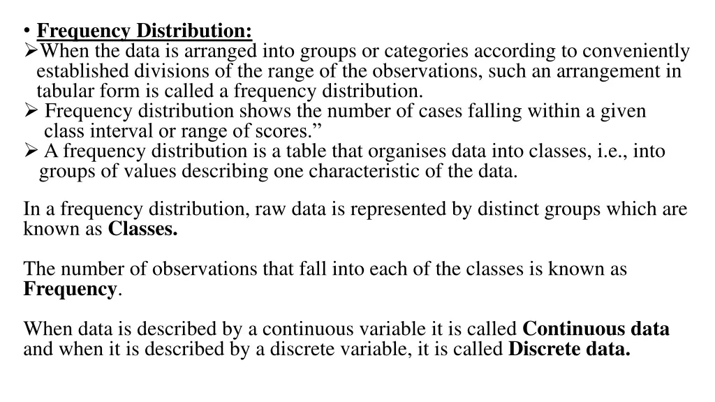 frequency distribution when the data is arranged