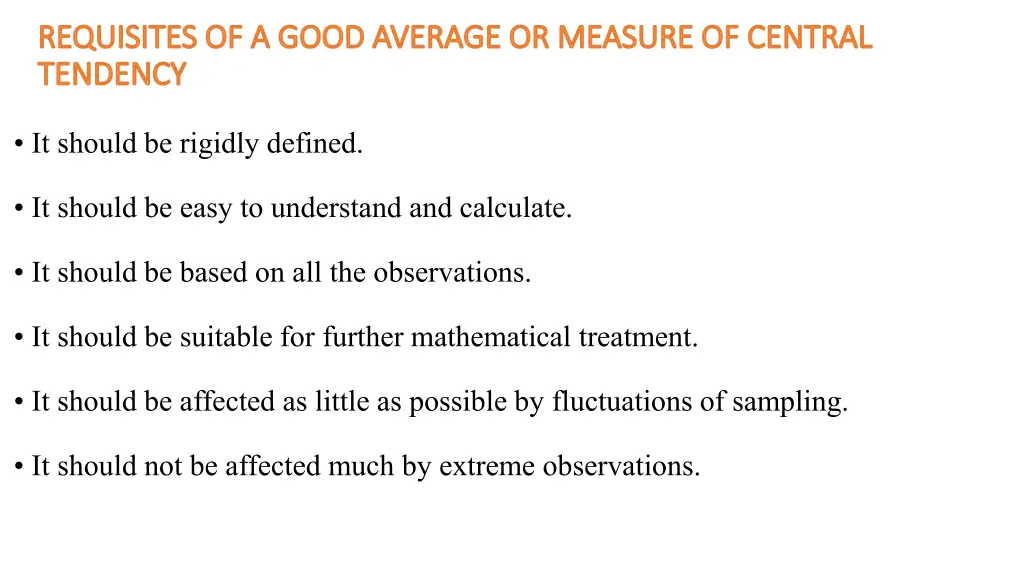 requisites of a good average or measure
