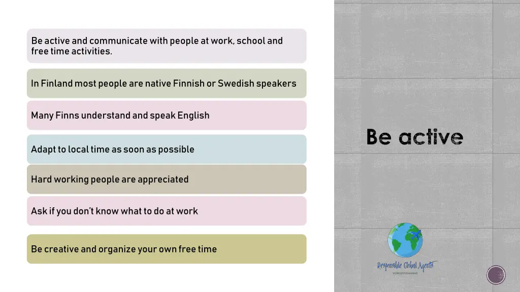 be active and communicate with people at work