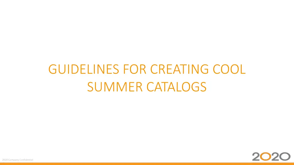 guidelines for creating cool summer catalogs