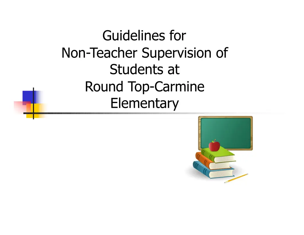 guidelines for non teacher supervision