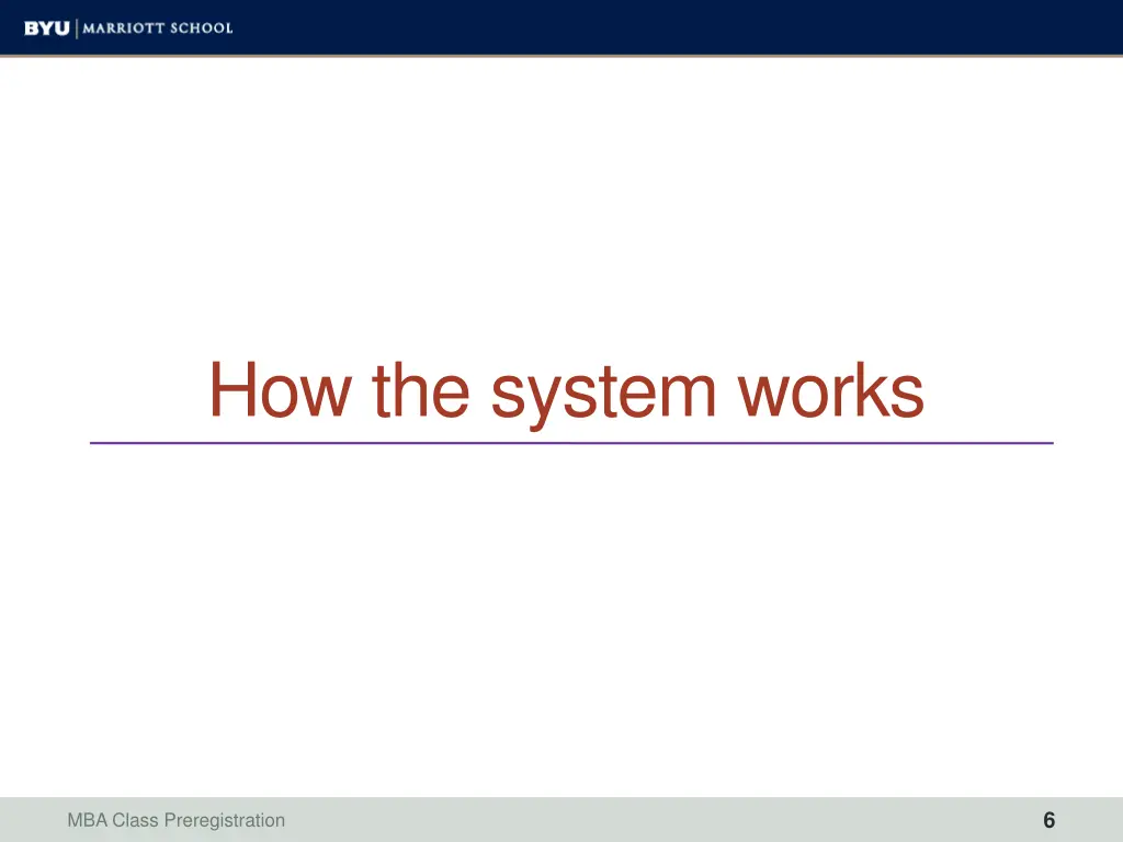how the system works