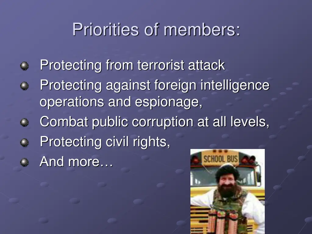 priorities of members