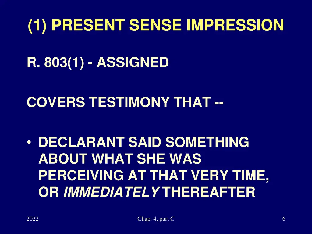 1 present sense impression