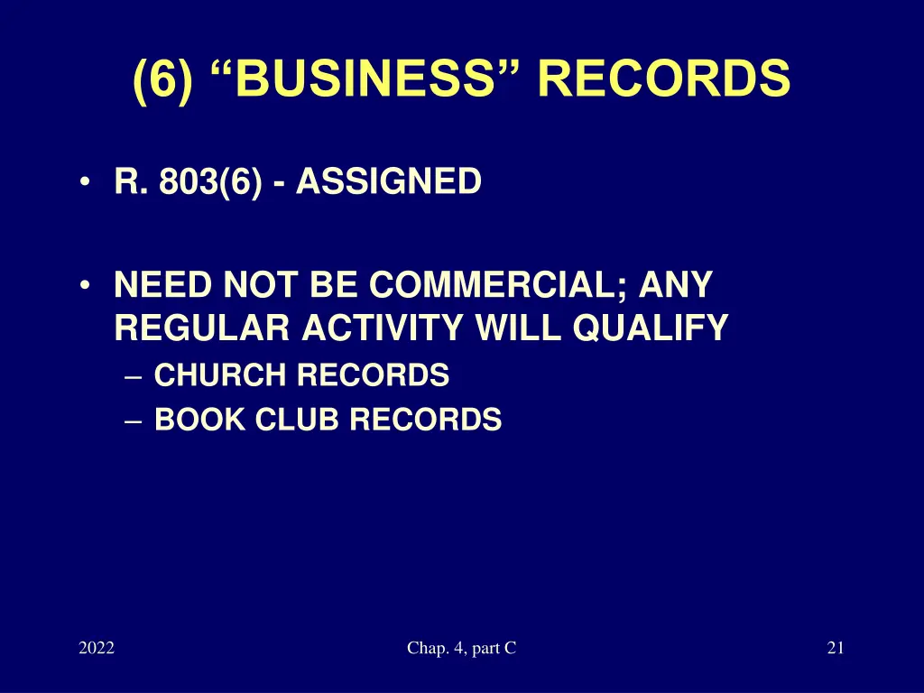 6 business records