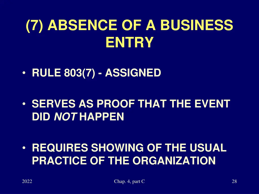 7 absence of a business entry