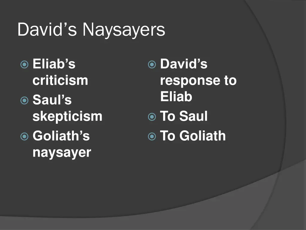 david s naysayers