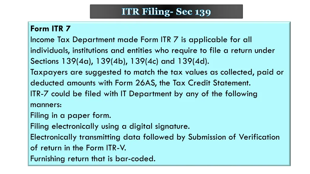 itr filing sec 139 10