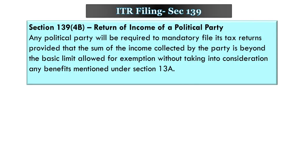 itr filing sec 139 5