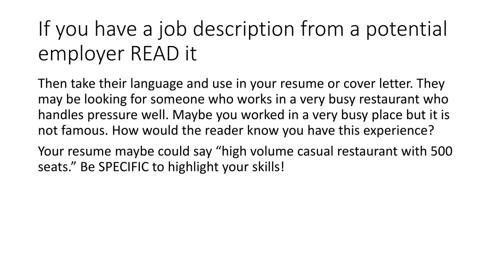 if you have a job description from a potential