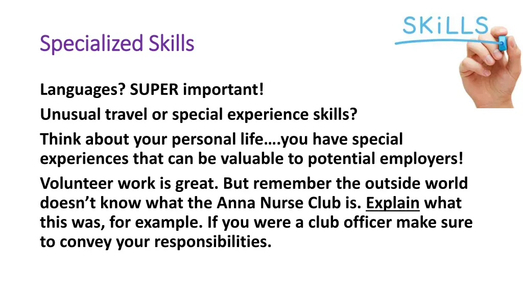 specialized skills specialized skills